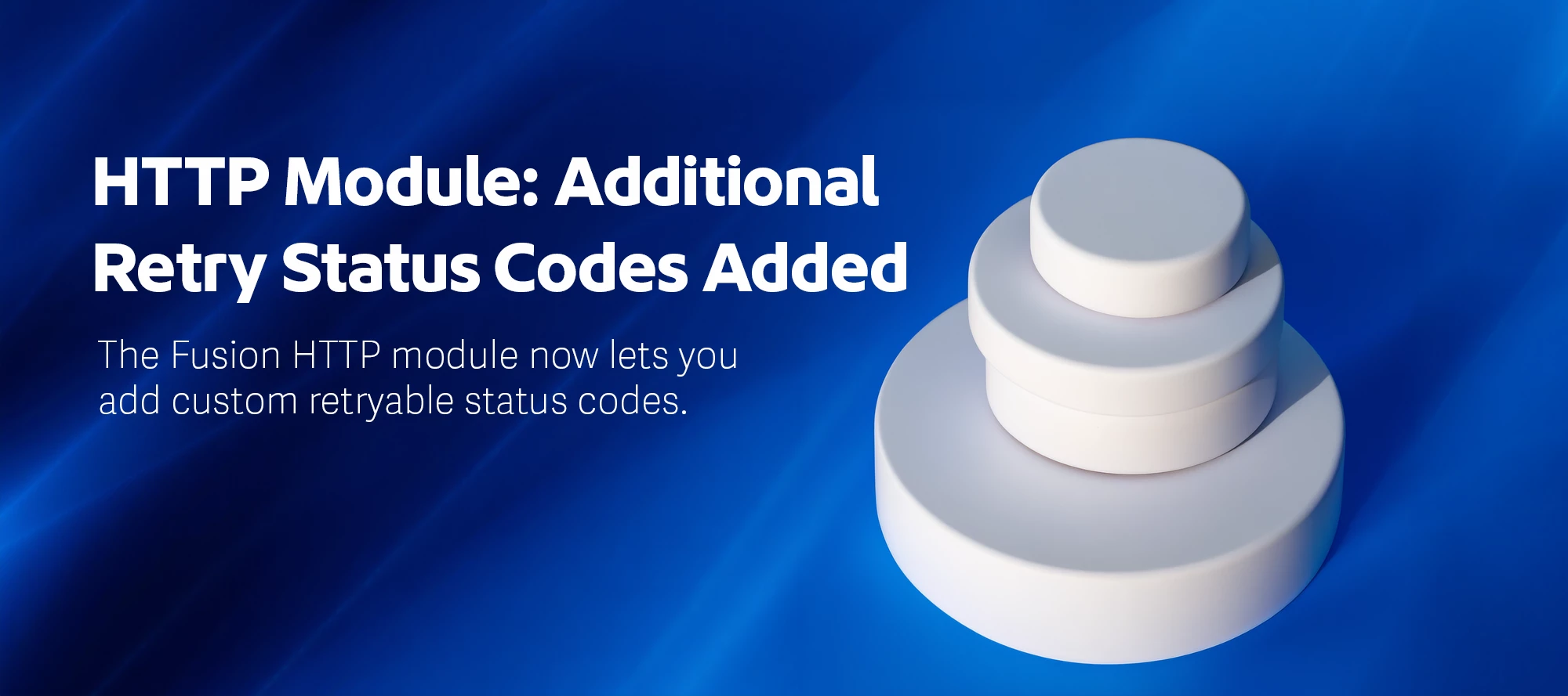 HTTP Module Additional Retry Status Codes Added
