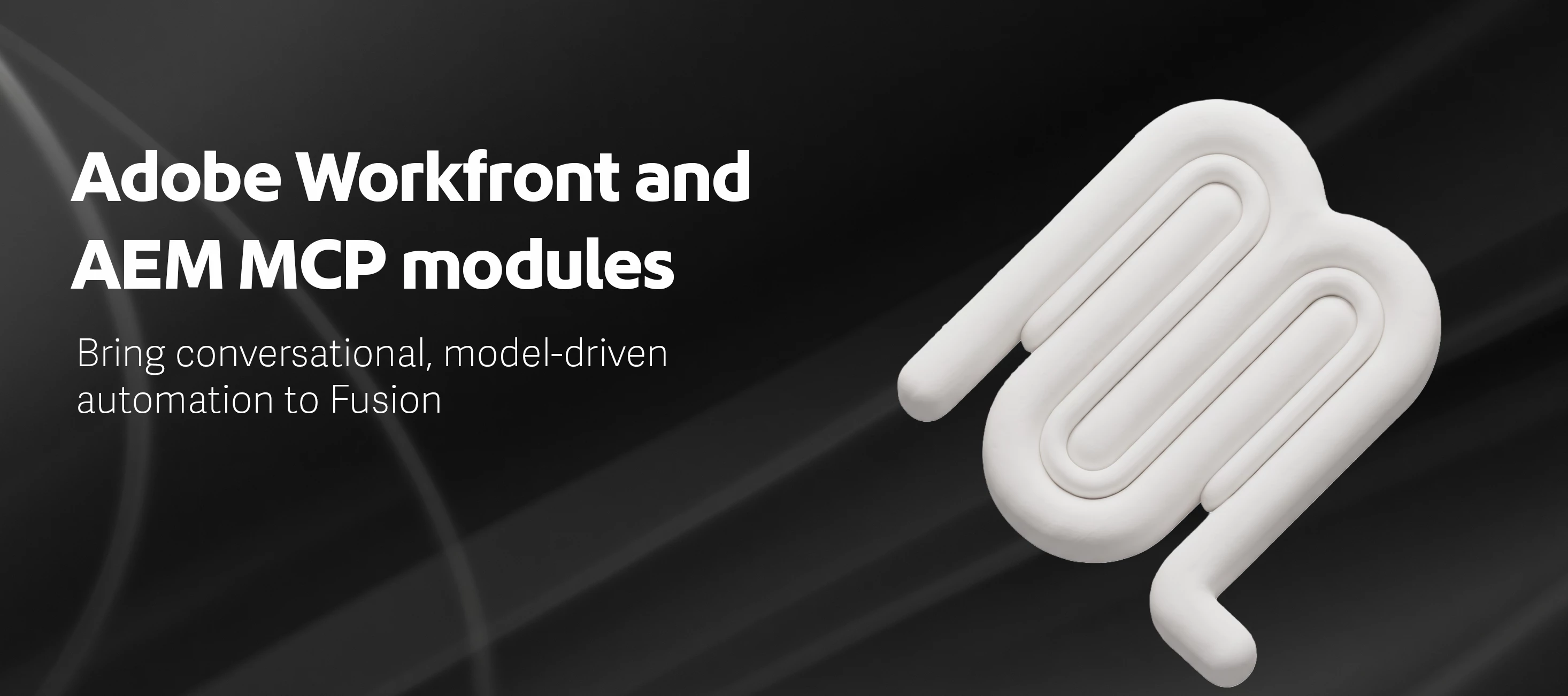 New: Adobe Workfront MCP and Adobe AEM Assets MCP connectors