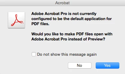 Acrobat Pro 11 - How to suppress default application pop-up | Community