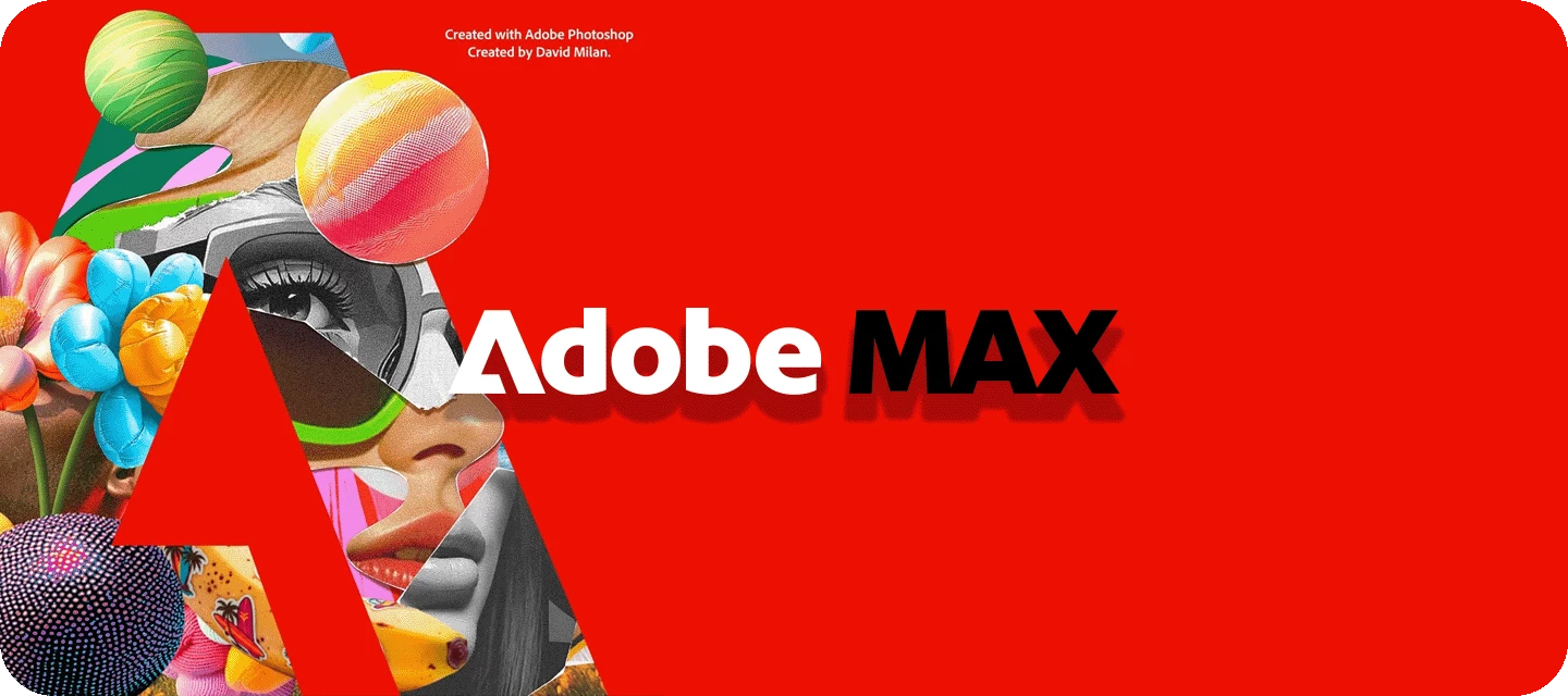 Adobe MAX 2026: Registration, Sessions & FAQs