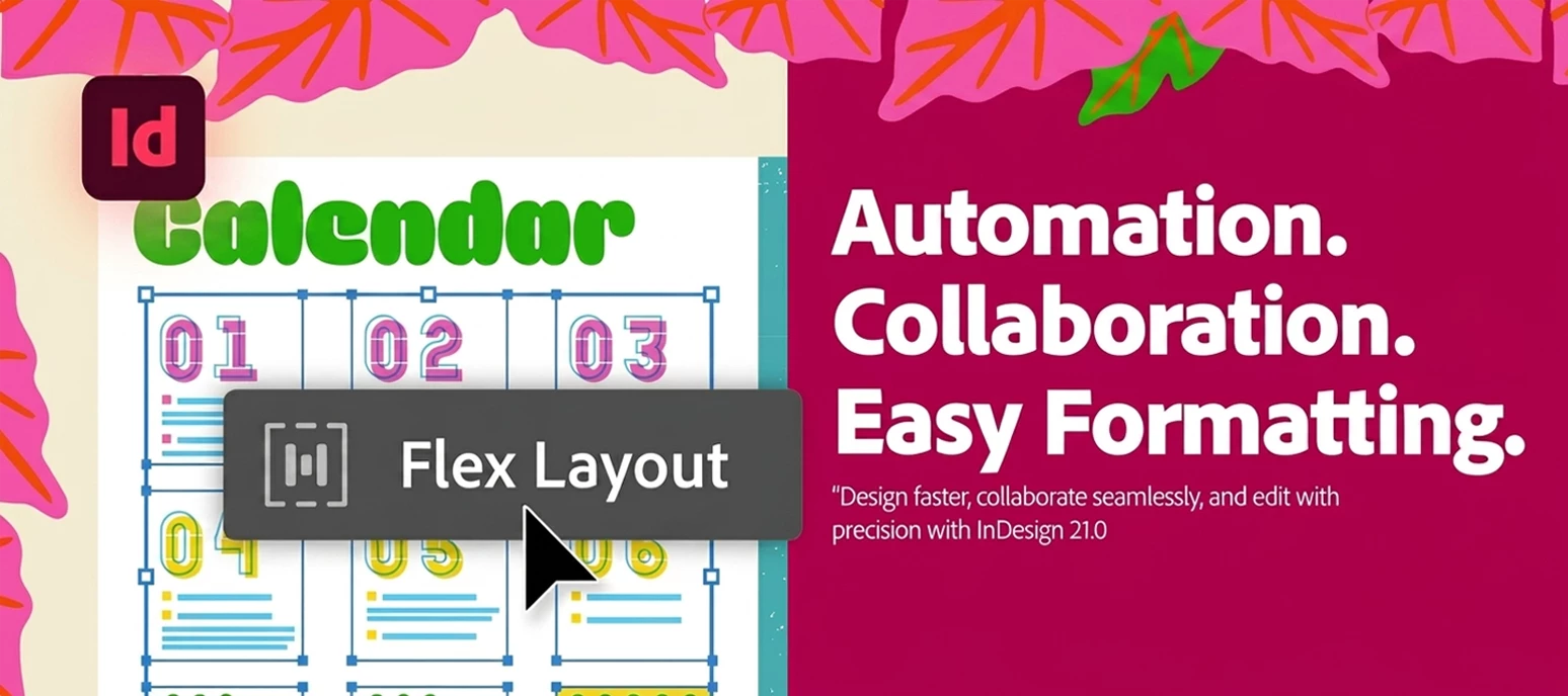 Adobe InDesign 21.0 MAX Release: Check out everything new with the app