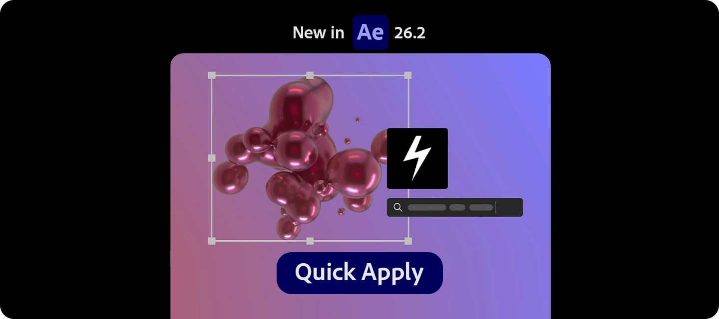 New in AE: Quick Apply
