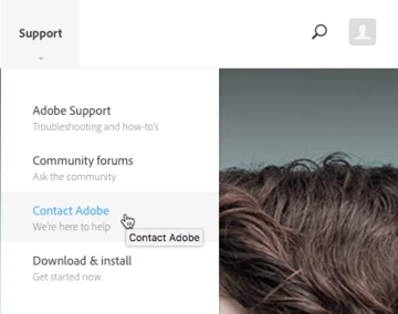 How do I talk to someone in Adobe Support? | Community