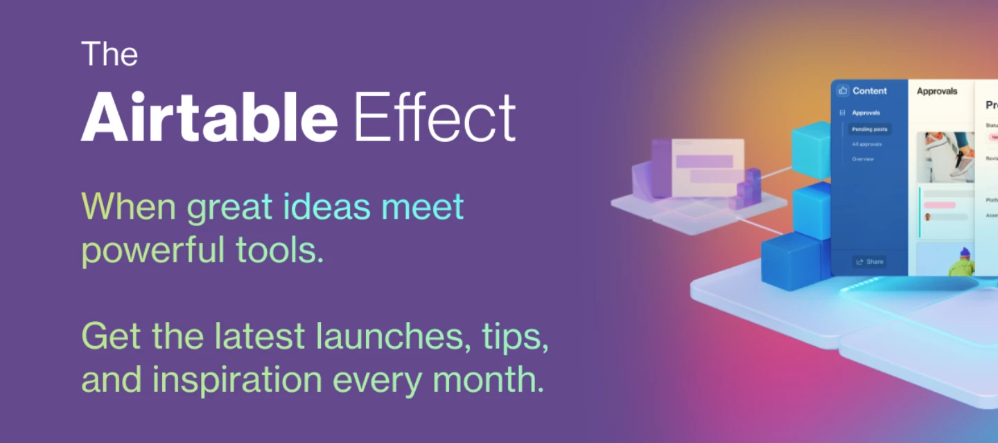 The Airtable Effect (July ICYMI + Recap)