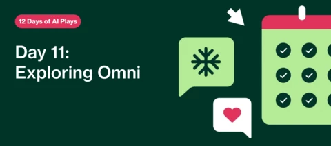 Day 11 of the 12 Days of AI Plays: Exploring Omni