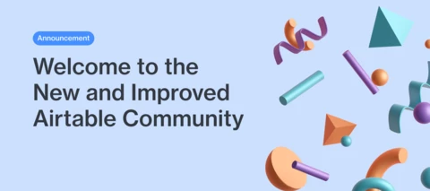 Welcome to the New and Improved Airtable Community