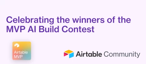Celebrating the Winners of the Airtable MVP AI Build Contest!