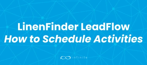 LinenFinder LeadFlow - How to Schedule Activities