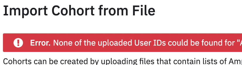 Error with uploading csv for cohorts - none of the upload user id