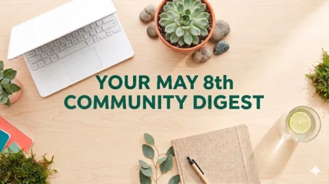 Community Digest | May 8, 2026