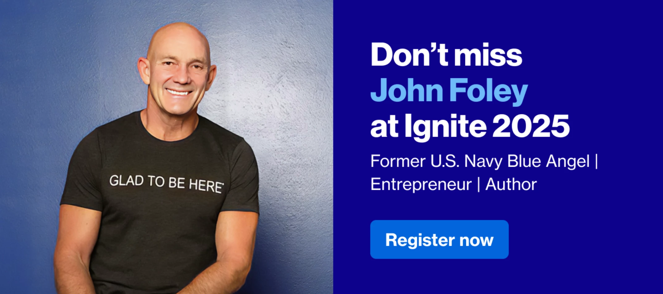Meet John Foley, our keynote speaker at Ignite 2025