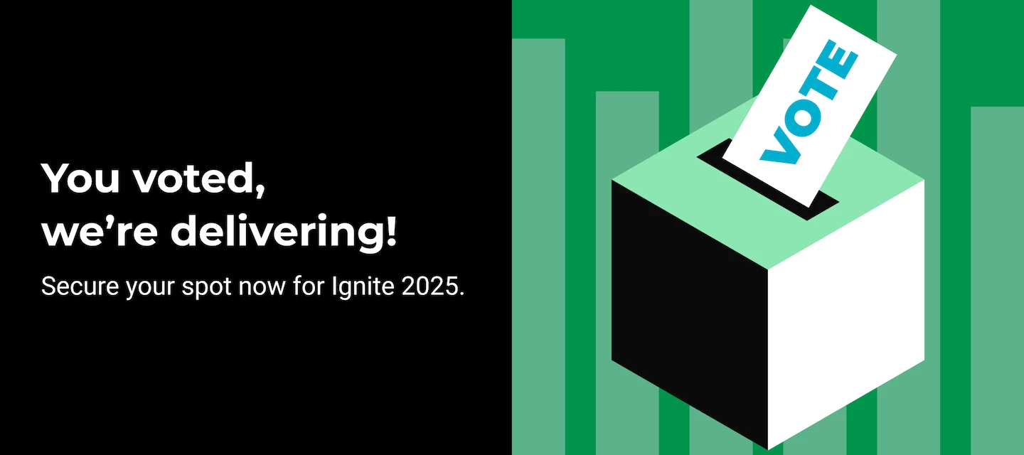 Ignite '25 Poll Results Are In