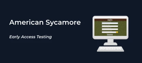 Sign up for American Sycamore Early Access Testing