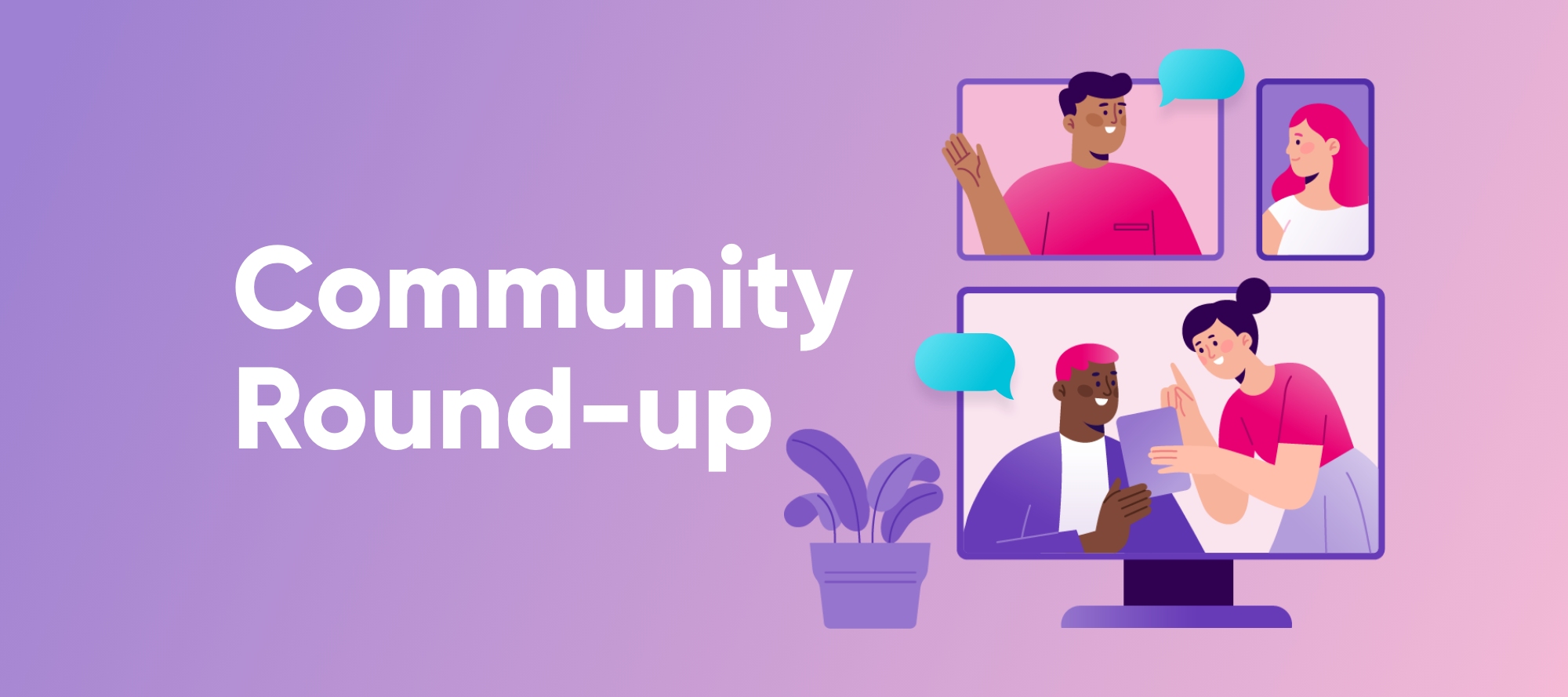 Biweekly Community Round-up #8 🟣