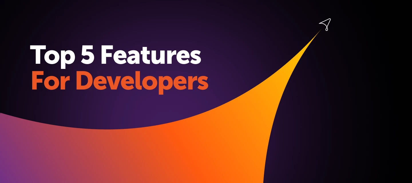 Top 5 Features in the .37 Release Developers Will Love