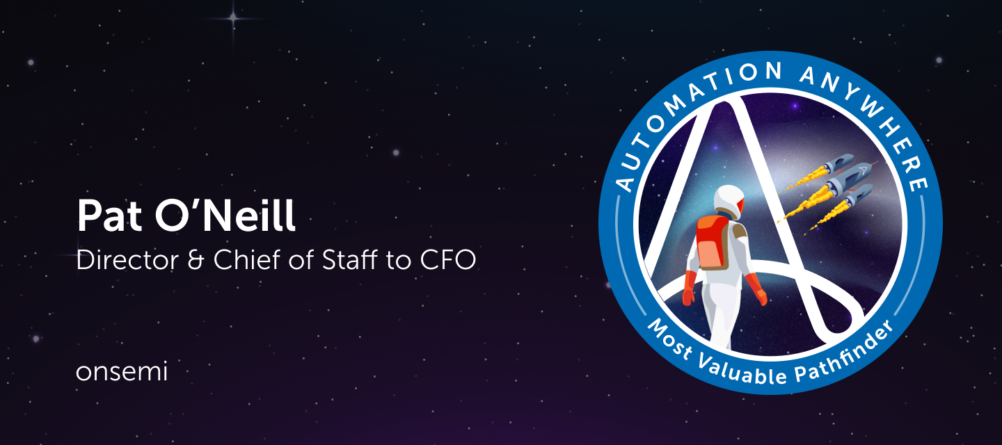 Meet MVP Pat O’Neill, Director & Chief of Staff to CFO at onsemi