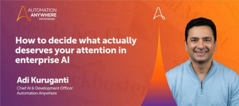 How to decide what actually deserves your attention in enterprise AI