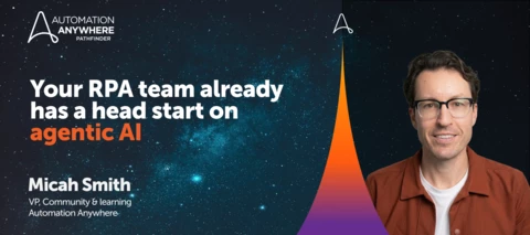 Your RPA team already has a head start on agentic AI (here's how to build on it)