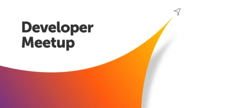 February Developer Meetup Recap: Building Faster with Agentic Orchestration