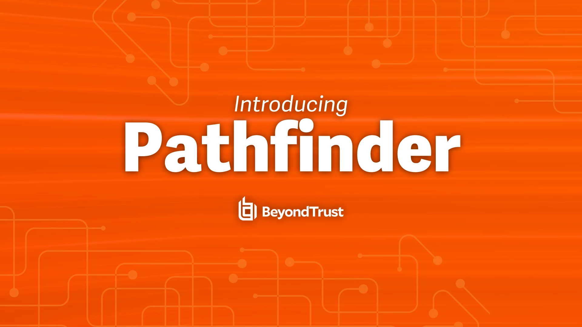 Introducing... Pathfinder!