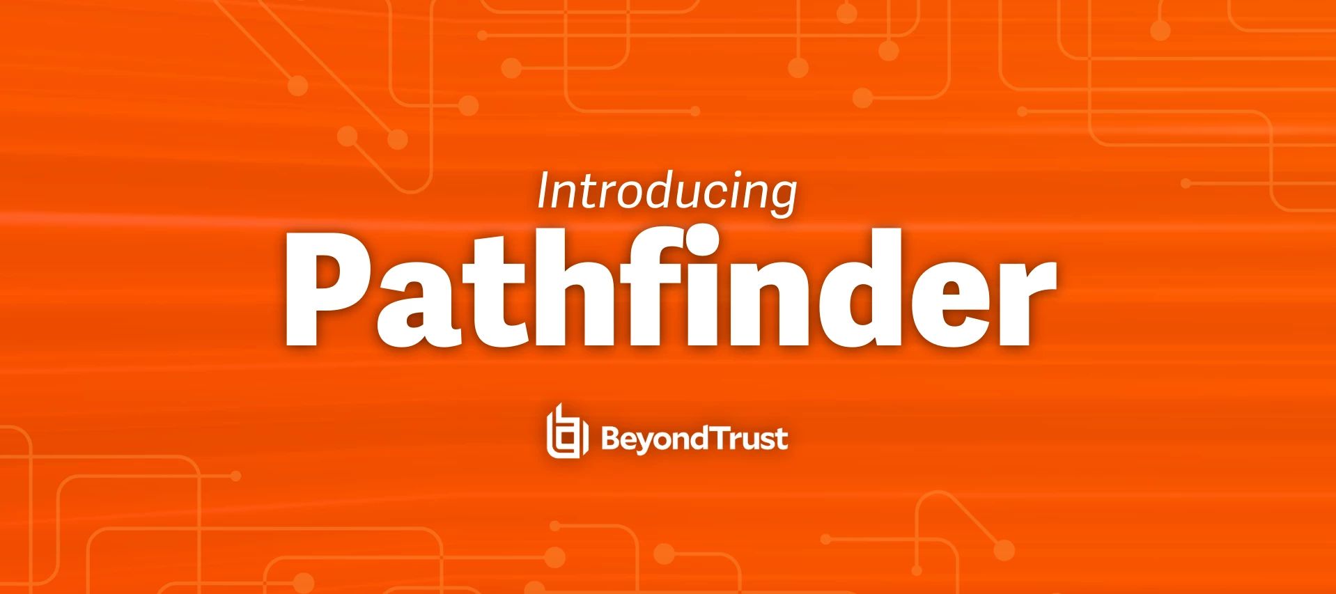 Introducing... Pathfinder!