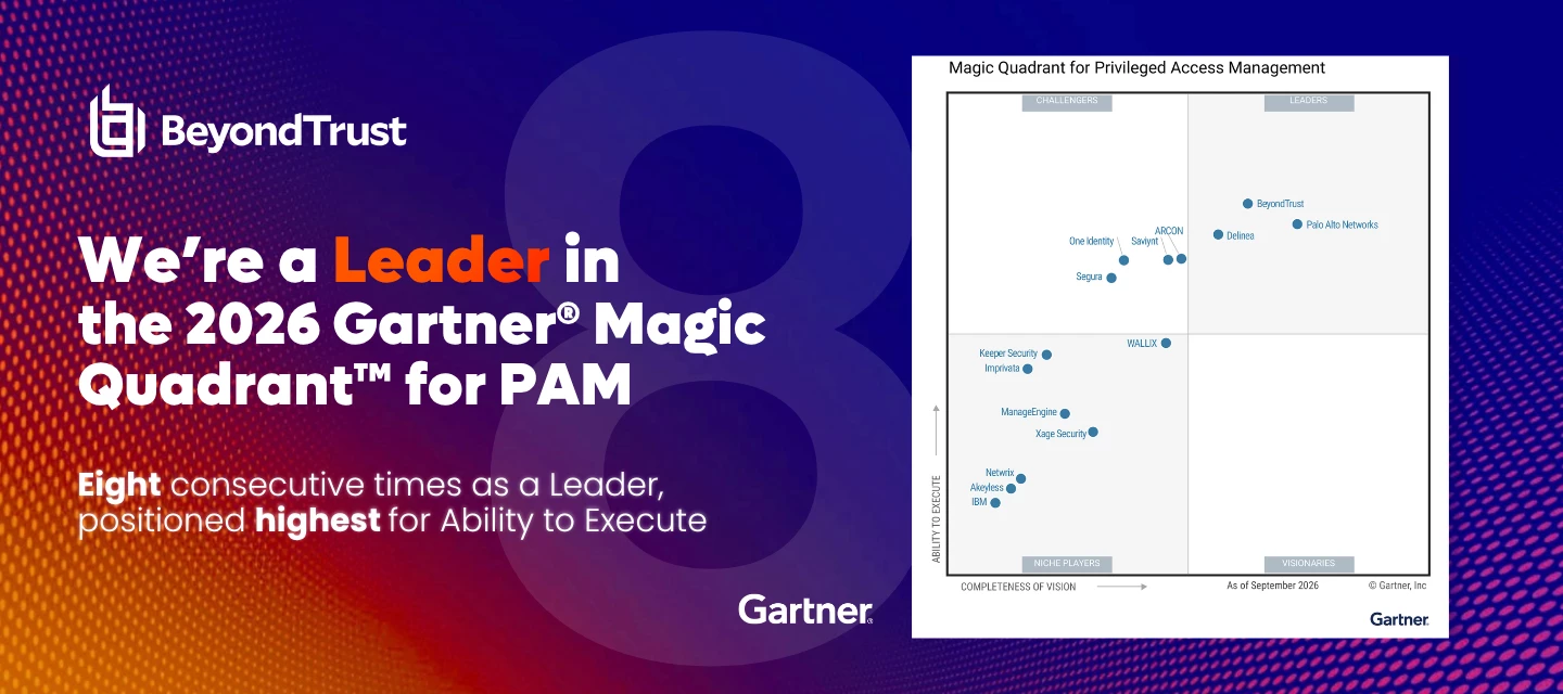 BeyondTrust Named A Leader in the 2026 Gartner® Magic Quadrant™ for Privileged Access Management Report