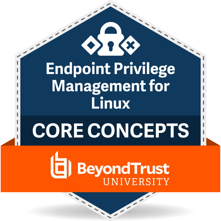 Core Concepts -Endpoint Privilege Management - Linux