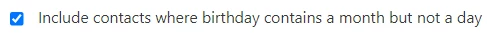 checkbox for including everyone with only birthday month available