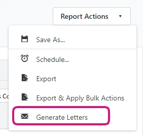 Report actions > Generate letters is highlighted