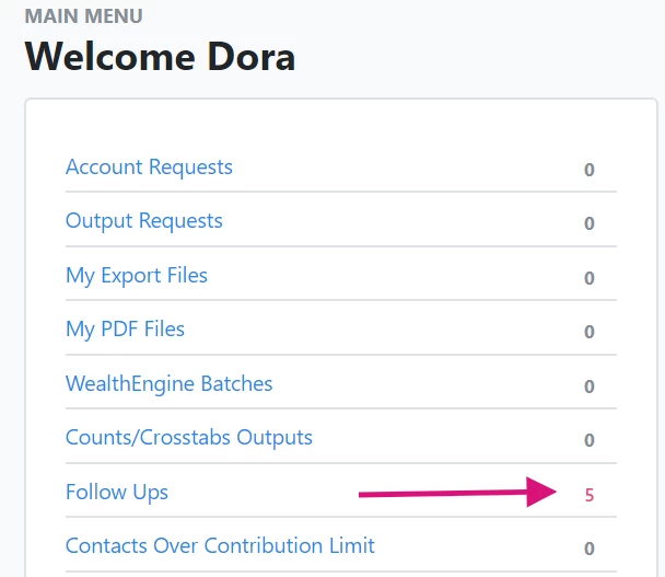 Follow ups highlighted at top of main menu