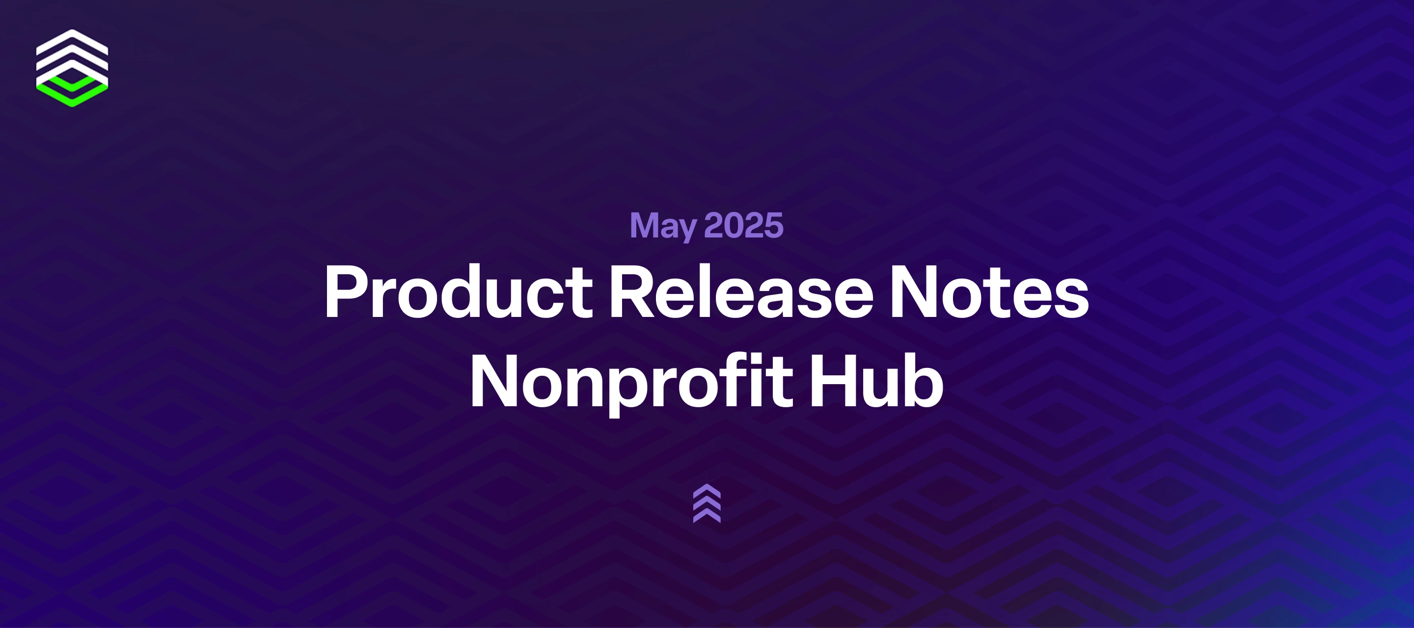 Bonterra Nonprofit Hub - May Release Notes