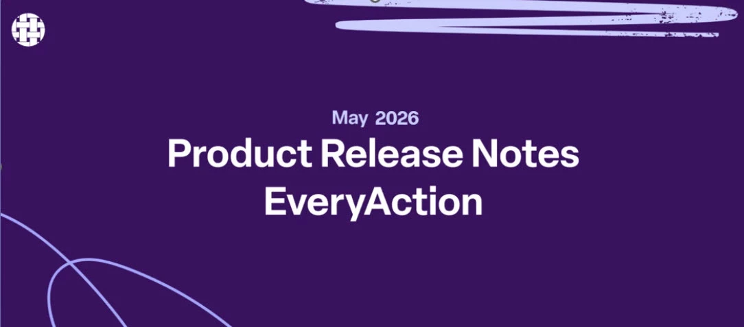 EveryAction:  Enhanced Contribution Tracking with New Attribution and Adjustment Types