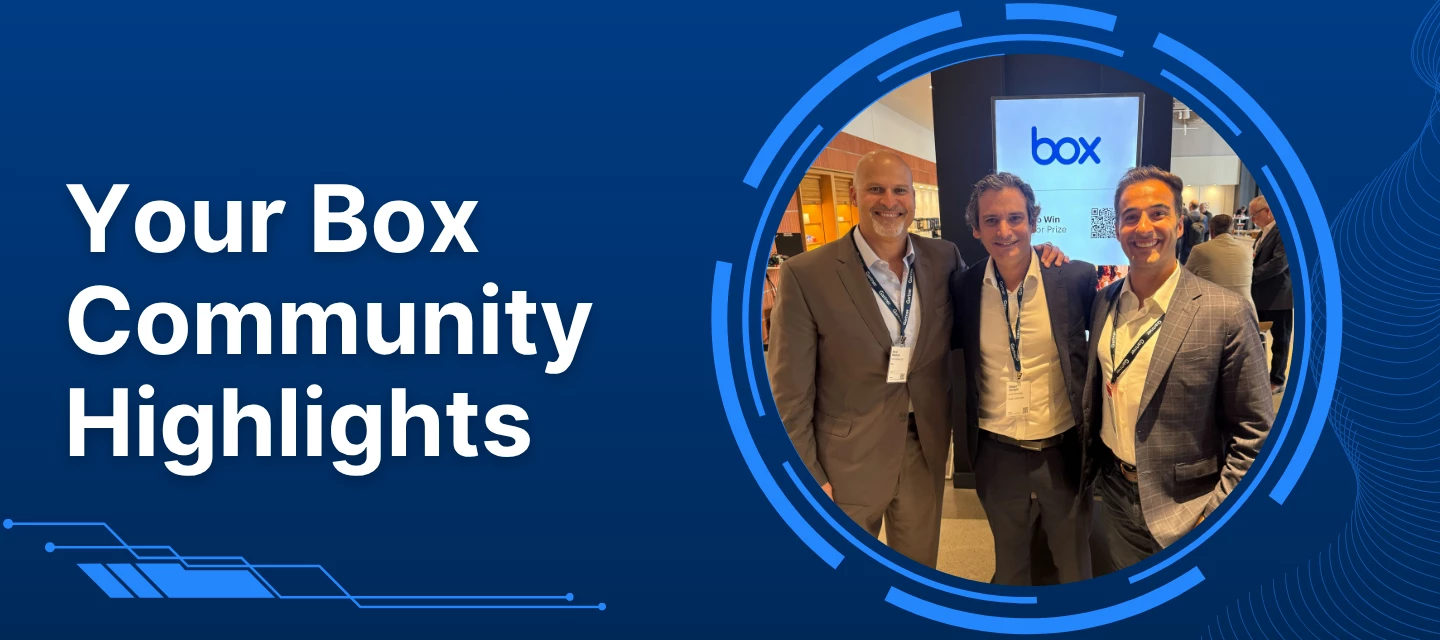 Box Community Weekly Digest: May 30, 2025