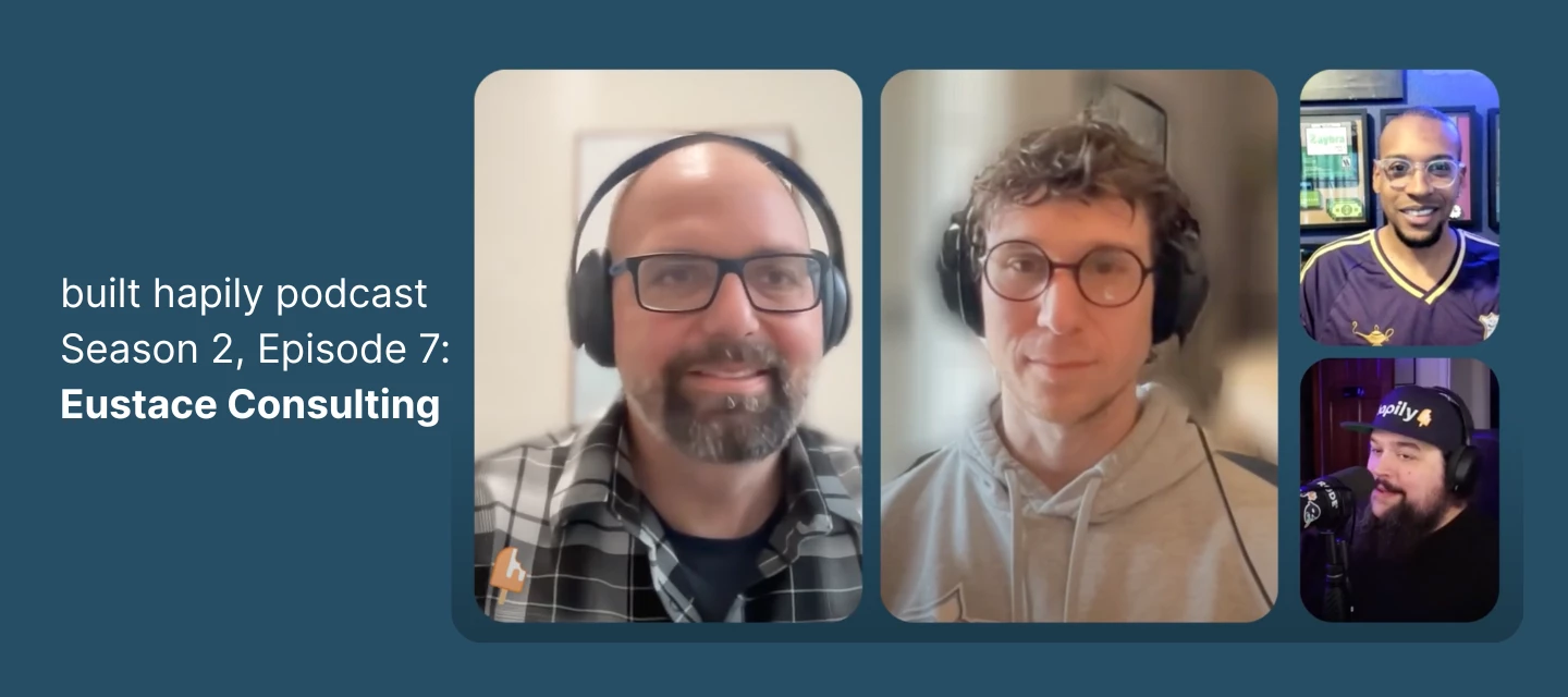 Eustace Consulting on the built hapily podcast | Season 2, Episode 7