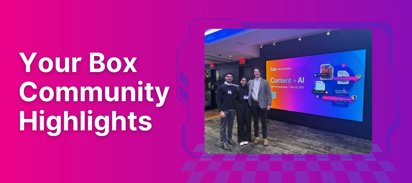 Box Community Weekly Digest: May 16, 2025
