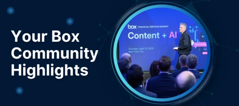 Box Community Weekly Digest: May 23, 2025