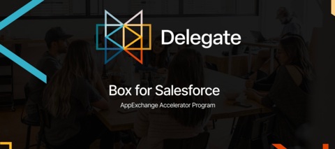 Delegate: Box for Salesforce Accelerator