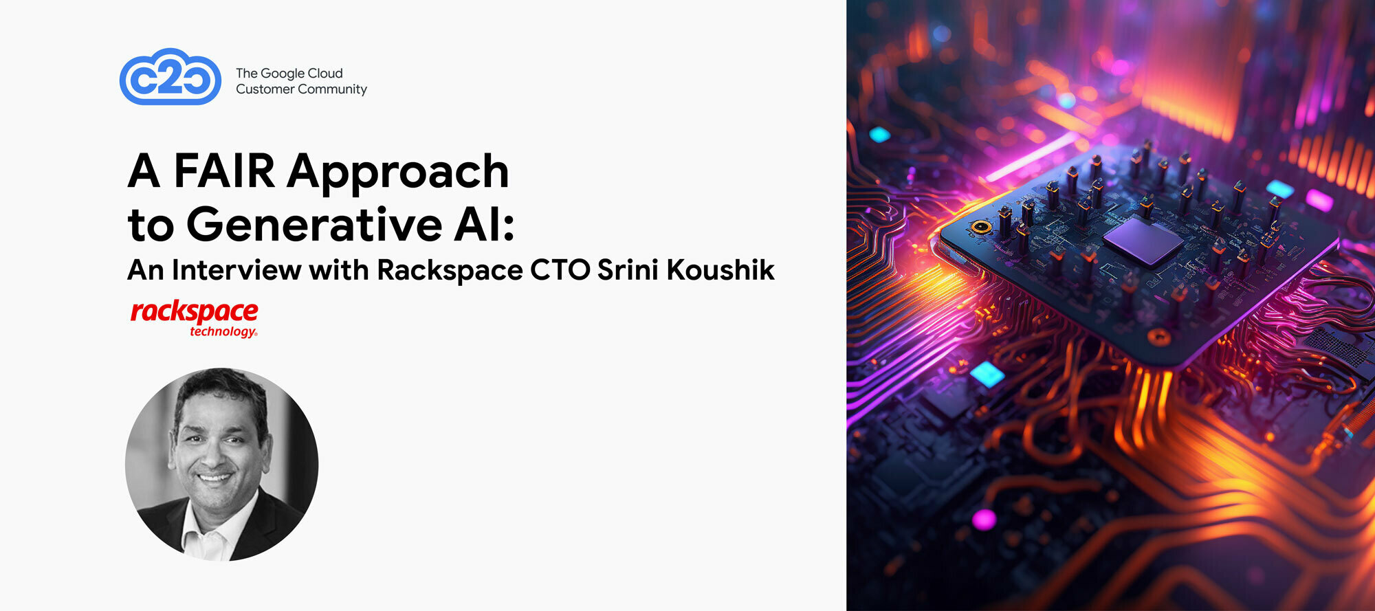 A FAIR Approach to Generative AI: An Interview with Rackspace CTO Srini Koushik
