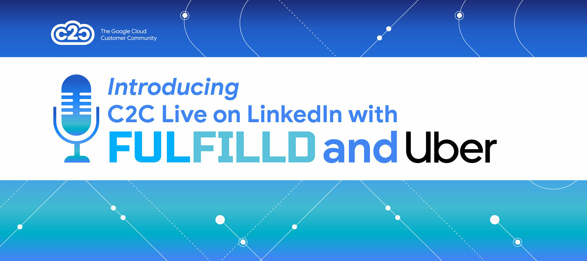 C2C and Fulfilld Return to LinkedIn for a Live Stream with Uber