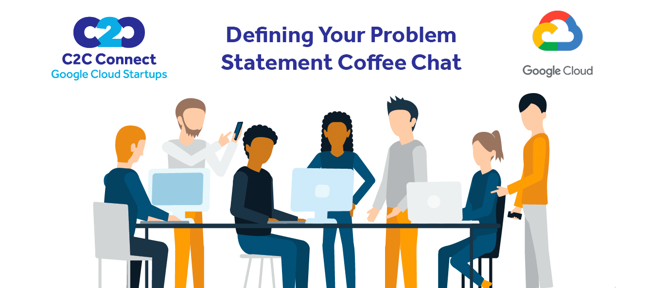 Defining Your Problem Statement Coffee Chat (full video)