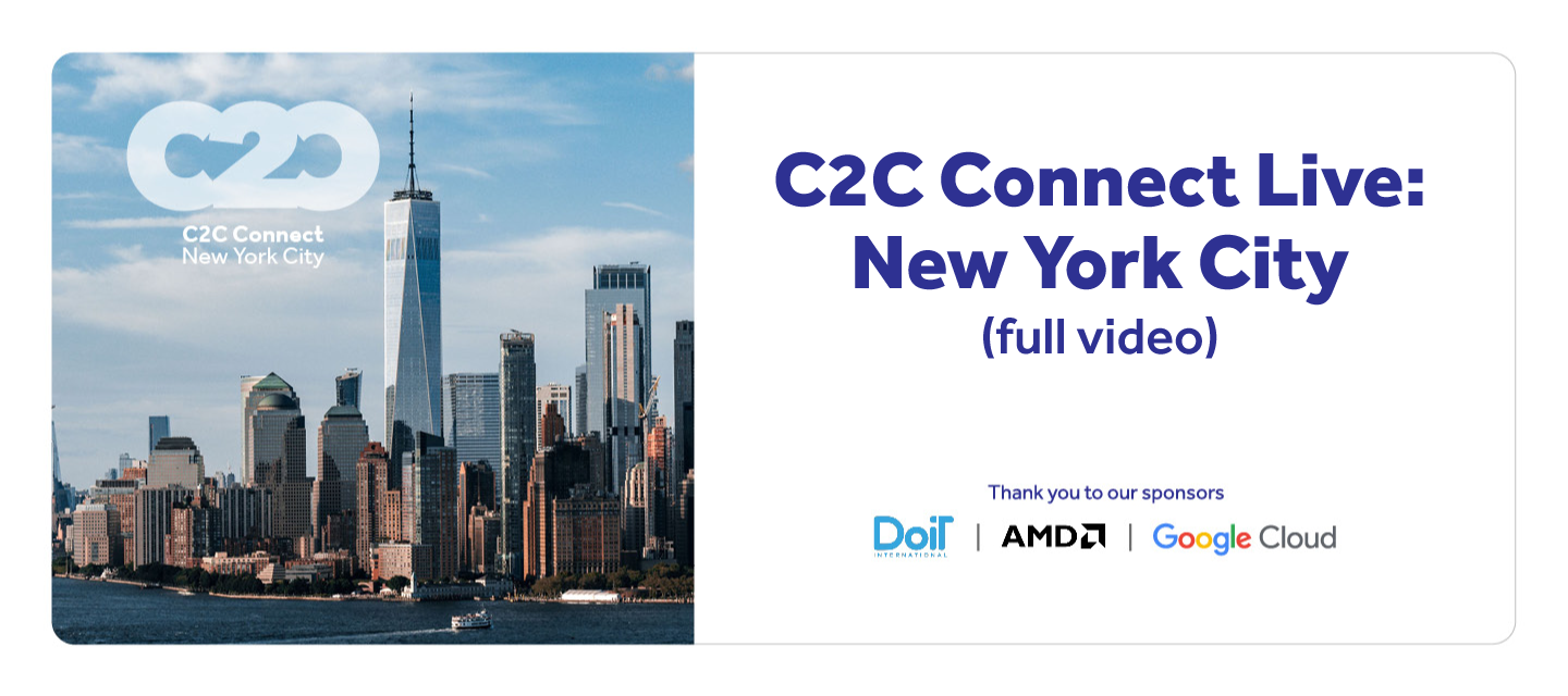 C2C Connect Live: New York City (full video)