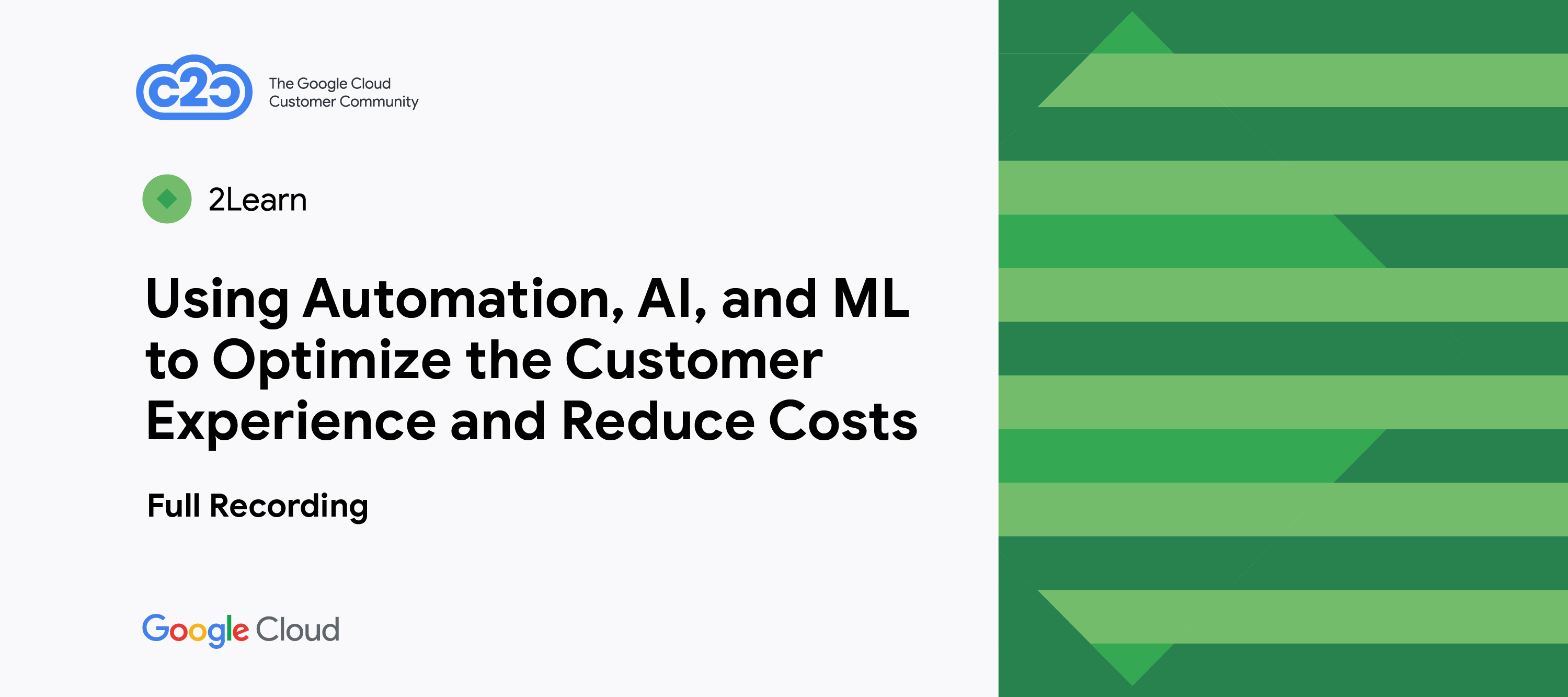 Using Automation, AI, and ML to Optimize the Customer Experience and Reduce Costs (full recording)