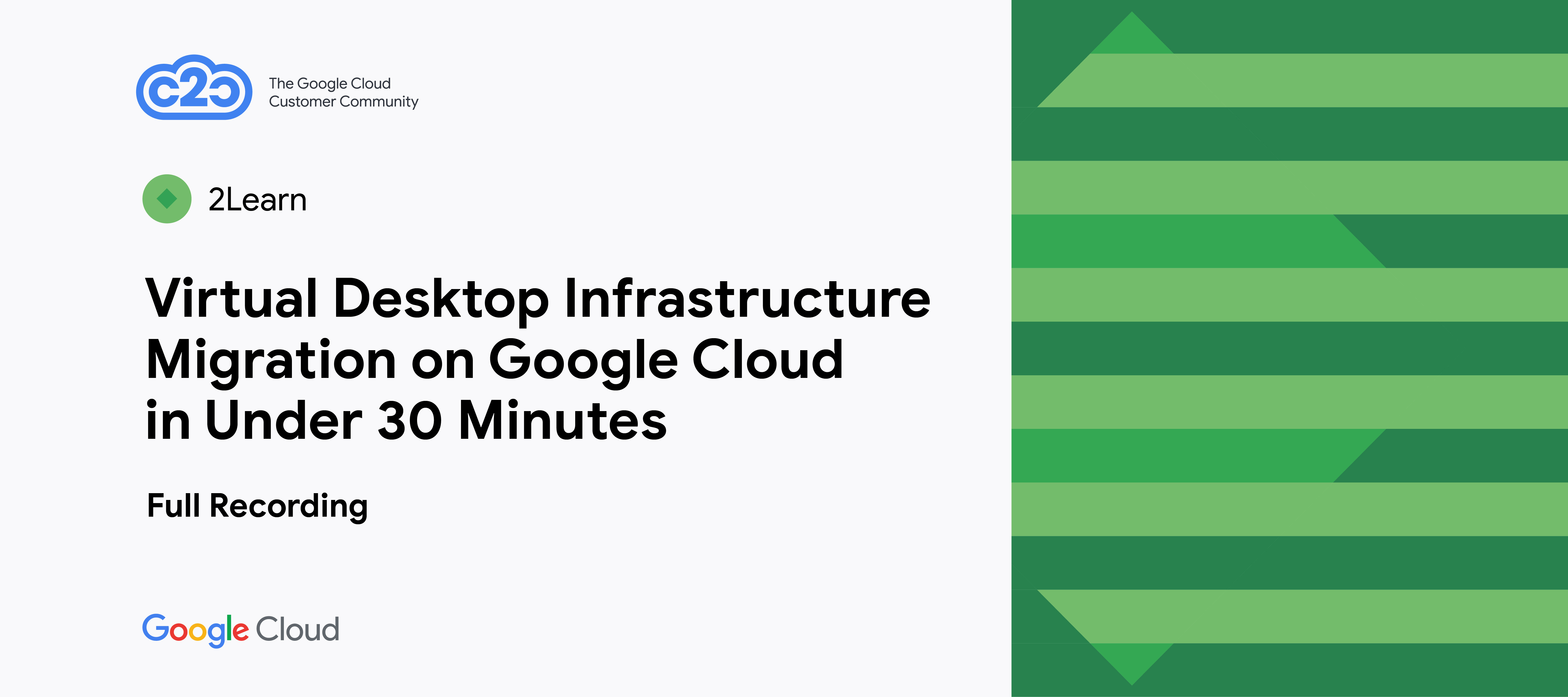 Virtual Desktop Infrastructure Migration on Google Cloud in Under 30 Minutes (full recording)