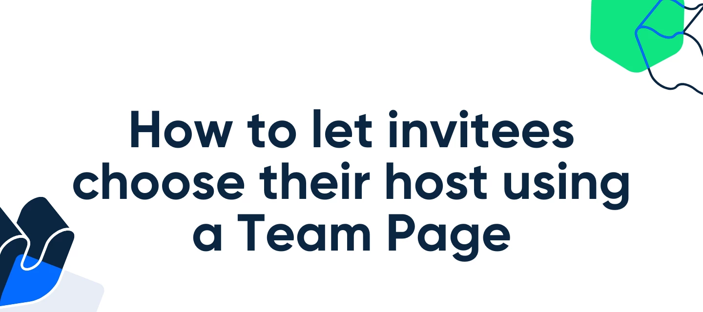 How to let invitees choose their host using a Team Page