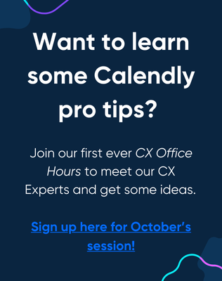 Sign up for October CX Hours and meet our CX Experts.'