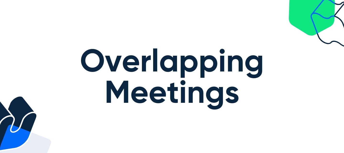 Overlapping Meetings | Community