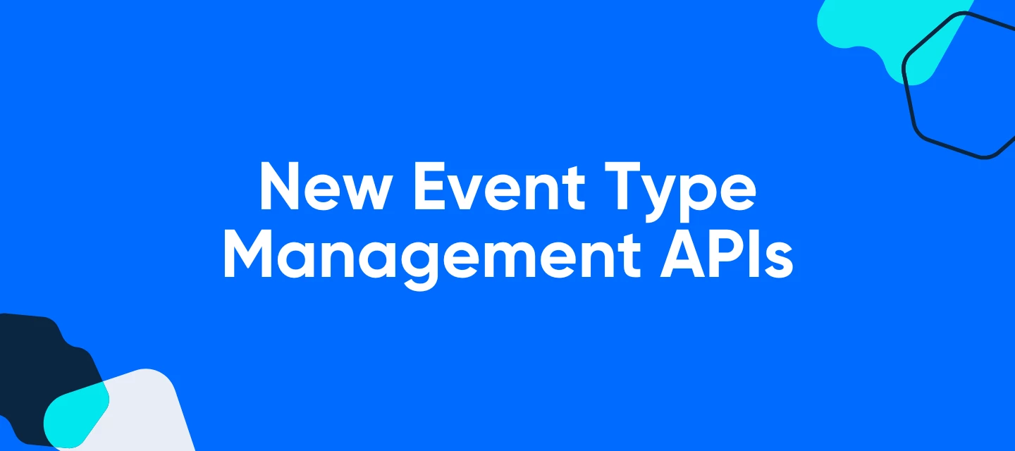 New Event Type Management APIs