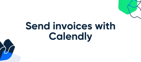 New! Send invoices with Calendly