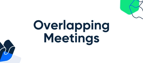 Overlapping Meetings