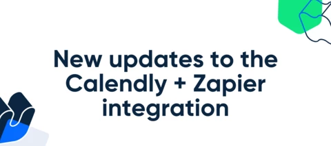 New updates to the Calendly + Zapier integration